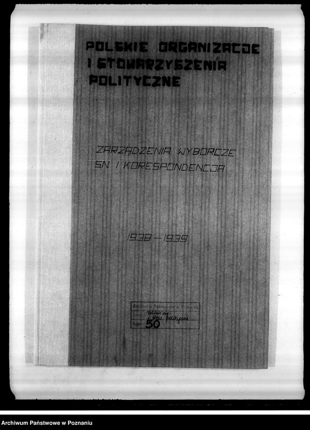 Obraz z jednostki "Zarządzenia wyborcze Stronnictwa Narodowego i korespondencja"