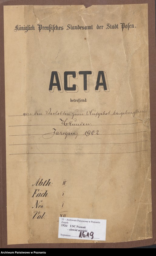 Obraz 2 z jednostki "[Dokumenty dostarczone przez narzeczonych do zawarcia związku małżeńskiego za 1902 rok. Tom XVI]"