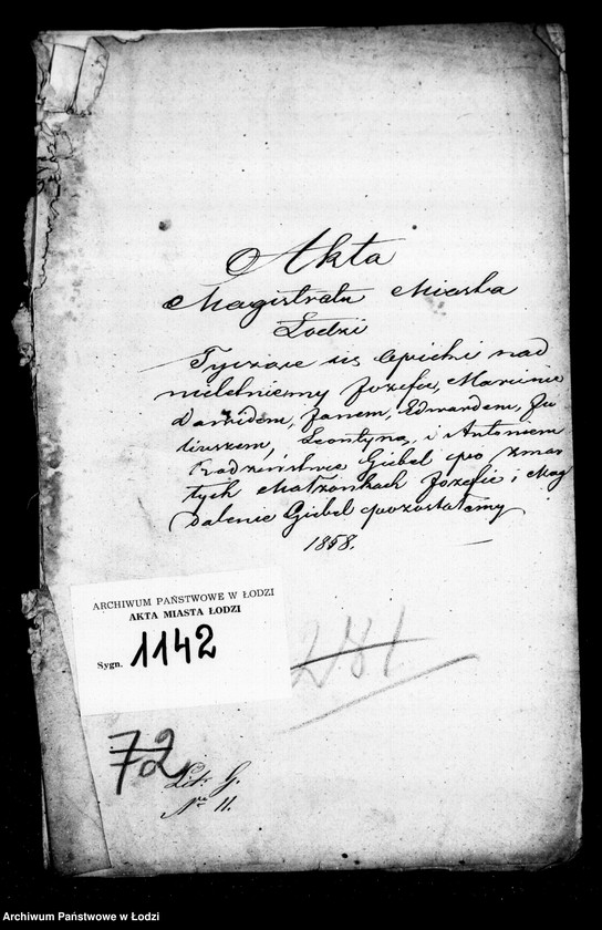 Obraz 4 z jednostki "Akta tyczące się ustanowienia opieki nad nieletnimi: Józefem, Marcinem, Dawidem, Janem, Edmundem, Juliuszem, Leontyną, Antonim rodzeństwem Giebel po zmarłych małżonkach Józefie i Magdalenie Giebel"