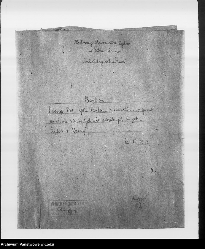 Obraz 3 z jednostki "Banken [Korespondencja PSŻ z GV i bankami niemieckimi w sprawie przekazów pieniężnych dla wsiedlonych do getta Żydów z Rzeszy]"