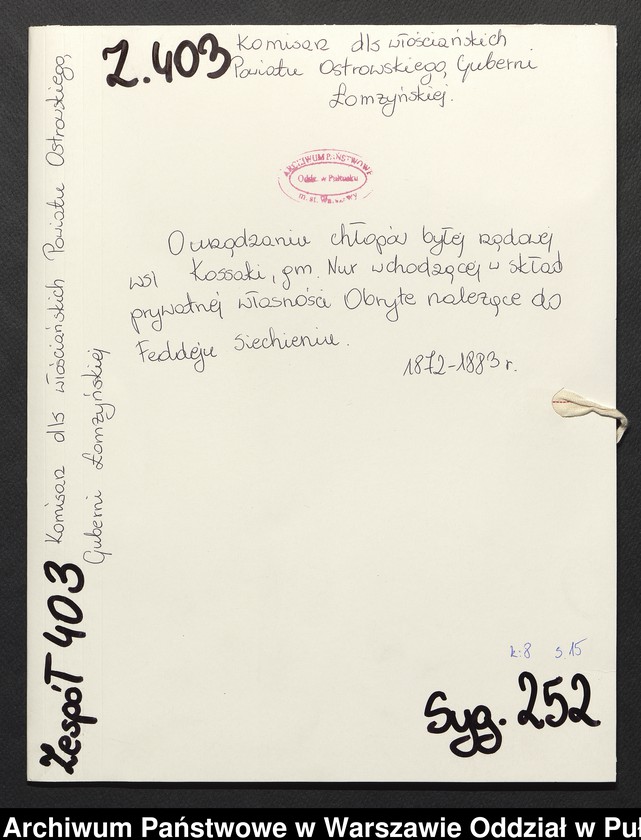 image.from.unit.number "O urządzaniu chłopów byłej rządowej wsi Kossaki, gm. Nur wchodzącej w skład prywatnej własności Obryte należące do Faddeju Siechieniu"