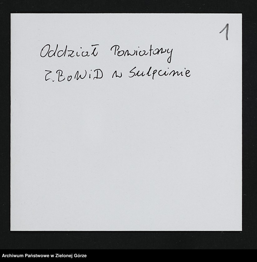 image.from.unit.number "Oddział Powiatowy ZBoWiD w Sulęcinie. Protokół z III Zjazdu Oddziału Powiatowego ZBoWiD z 25 czerwca 1961 r."