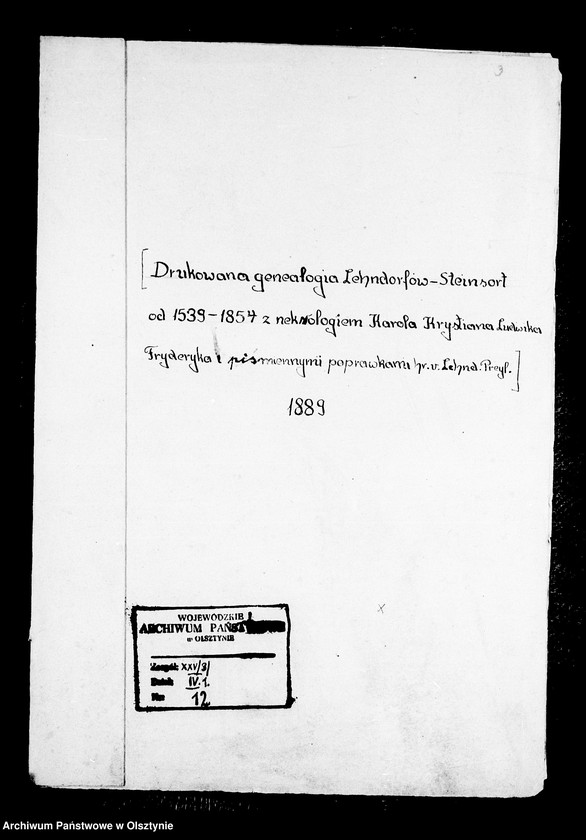 image.from.unit.number "/Fragmenty drukowanej genealogii Lehndorffów- Steinsort od 1539-1854 z nekrologiem K. Fr. L. Lehndorffa i poprawkami hr. Lehndorff- Preyl i h-ny Anny L. z d. Hahn/"
