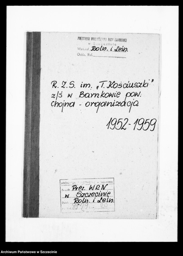 image.from.unit.number "Rolniczy Zespół Spółdzielczy im. T. Kościuszki z siedzibą w Barnkowie powiat Chojna - organizacja"