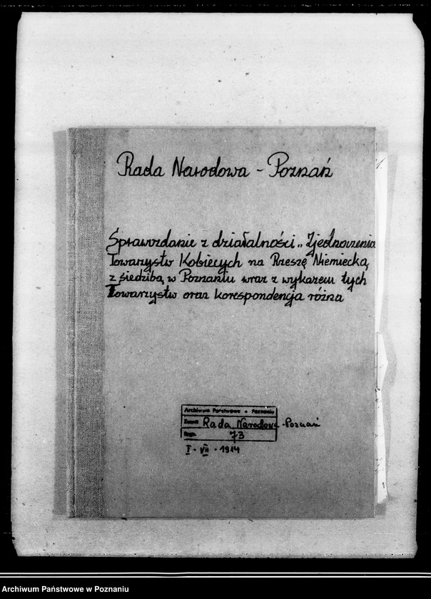 Obraz 4 z jednostki "Sprawozdanie z działalności "Zjednoczenia Towarzystw Kobiecych, Oświatowych na Rzeszę Niemiecką z siedzibą w Poznaniu" wraz z wykazem tych Towarzystw oraz korespondencja różna."