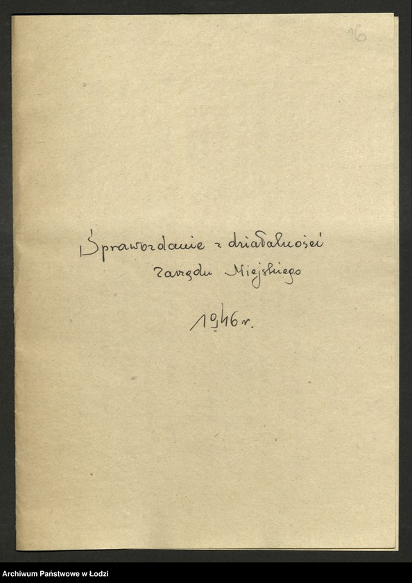 Obraz 17 z jednostki "Zarząd Miejski w Łodzi-sprawozdania, [protokoły z posiedzeń Wojewódzkiej Komisji Odbudowy, konferencji w sprawie połączenia WKOS i MKOS] [i załączniki]"
