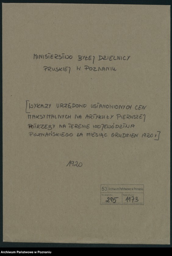 Obraz 2 z jednostki "[Wykazy urzędowo ustanowionych cen maksymalnych na artykuły pierwszej potrzeby na terenie Województwa Poznańskiego za miesiąc grudzień 1920 roku]"