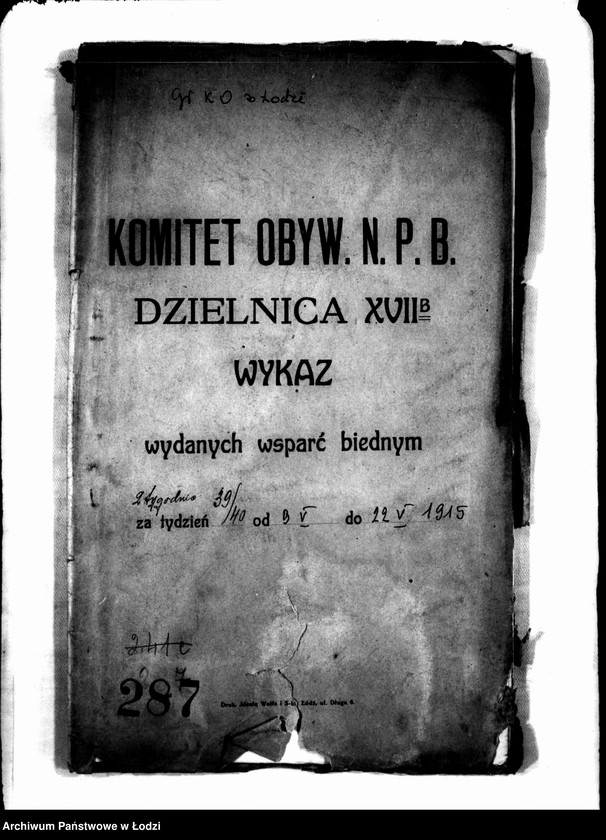Obraz 3 z jednostki "Dzielnica XVIIb. Wykaz wydanych wsparć biednym za 2 tygodnie 39/40 od 9 do 22 V 1915"