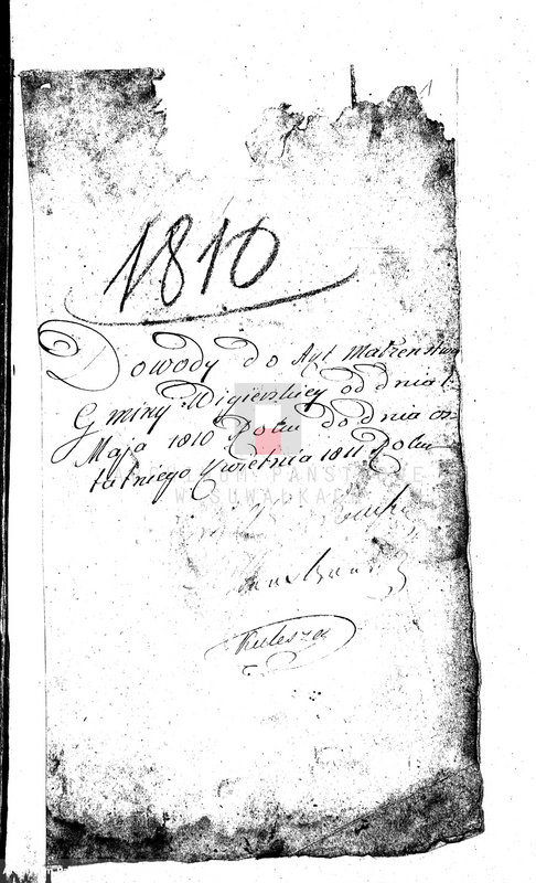 image.from.unit.number "Dowody do Akt Małżeństwa Gminy Wigierskiey od dnia 1 Maja 1810 Roku do dnia ostatniego kwietnia 1811 Roku."