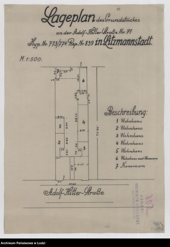 Obraz 1 z jednostki "Lageplan des Grundstückes an der Adolf Hitler Straße Nr 71 Hypothek Nr 773/774, Rep. Nr 839 in Litzmannstadt"