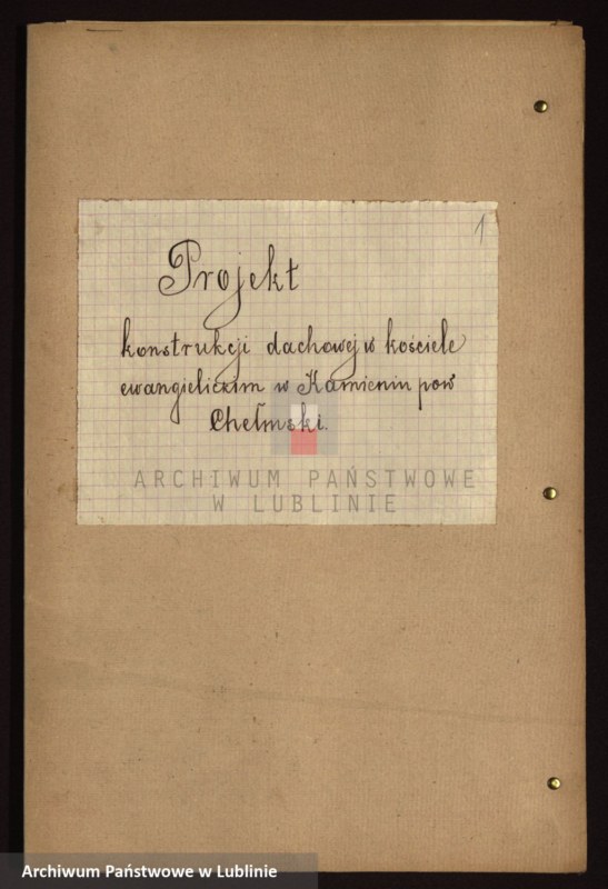 image.from.unit.number "[Projekt konstrukcji dachowej na kościele ewangelickim w Kamieniu, pow. Chełmski]"