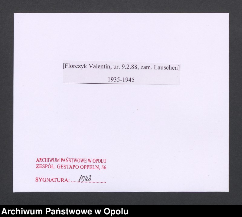 image.from.unit.number "[Florczyk Valentin, ur. 9.2.1888, zam. Lauschen]"