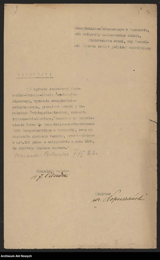 image.from.unit.number "Przeniesienie forum sądowego spraw rozwodowych do Sądów Konsystorskich Ewangelicko - Augsburskiego i Ewangelicko - Reformowanego oraz skrócenie rocznego terminu zapozwu w sprawach rozwodowych, rozpatrywanych przed najwyższymi sądami. Reskrypty Naczelnika Państwa, wnioski, korespondencja z Min. Wyznań Religijnych i Oświecenia Publicznego"