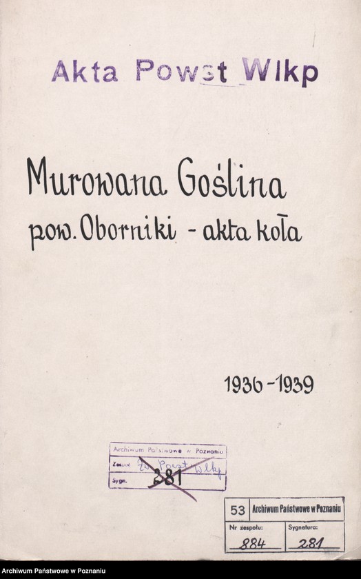 Obraz 3 z jednostki "Murowana Goślina, powiat Oborniki - akta koła."