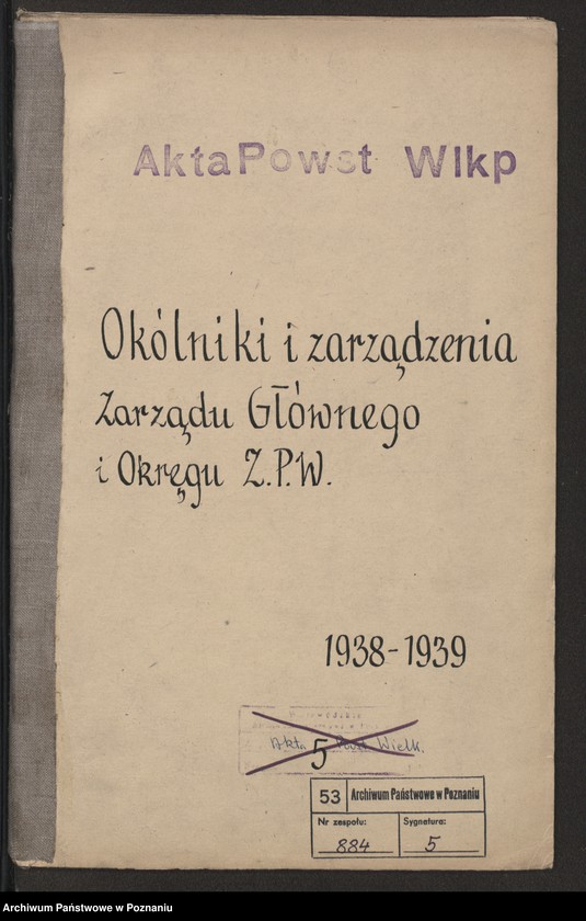 image.from.unit.number "Okólniki i zarządzenia Zarządu Głównego i Okręgu Związku Powstańców Wielkopolskich."