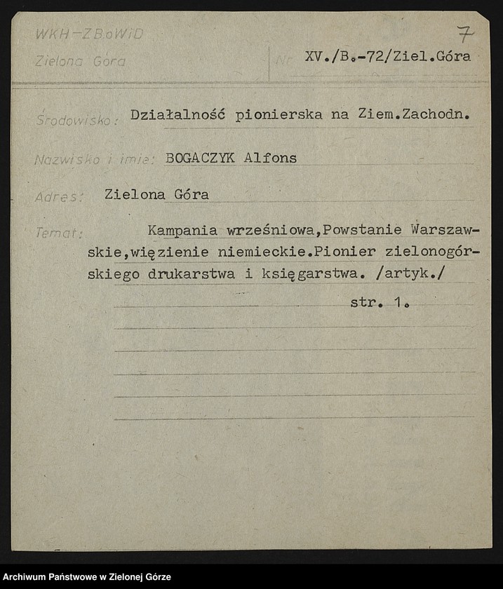 image.from.unit.number "Kartoteka członków ZBoWiD dotycząca relacji kombatantów z działalności pionierskiej na ziemiach zachodnich - XV"