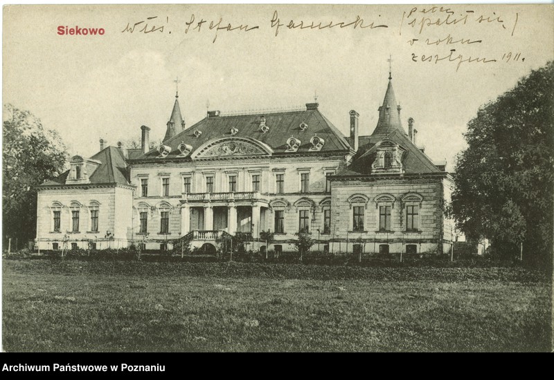 Obraz 1 z jednostki "Siekowo - pałac Czarneckich [spalił się w roku 1910/?]"