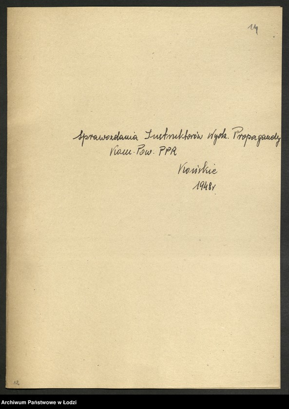 Obraz 15 z jednostki "Sprawozdania miesięczne instruktorów propagandy komitetów powiatowych i komitetów miejskich [z załącznikami za 1948 rok]"