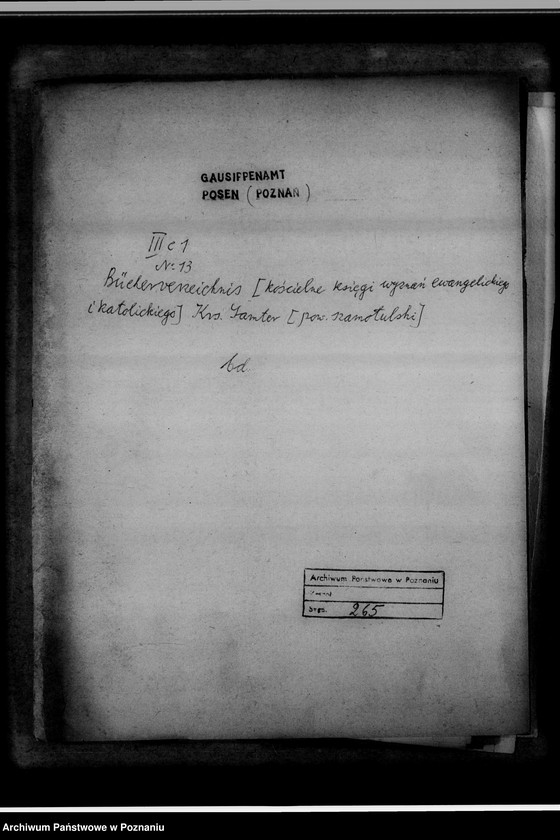 Obraz 4 z jednostki "Bücherverzeichnis [kościelne księgi wyznań: ewangelickiego i katolickiego] Kreis Samter [powiat szamotulski]"