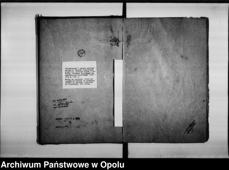 image.from.unit.number "["Protoculum" urzędu wójtowskiego miasta Opola (prowadzony przez hrabiego Jerzego Adama z Gaszyny, hetmana krajowego księcia opolsko - raciborskiego).]"