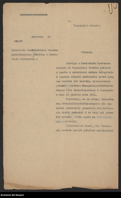 image.from.unit.number "Zniesienie wyroków Ewangelickich Sądów Konsystorskich: Augsburskiego i Reformowanego, o sześcioletnim terminie zakazu wstąpienia w ponowne związki małżeńskie oraz zakazu 10 miesięcznego.Reskrypty Naczelnika Państwa, wnioski, korespondencja z Min. Wyznań Religijnych i Oświecenia Publicznego"