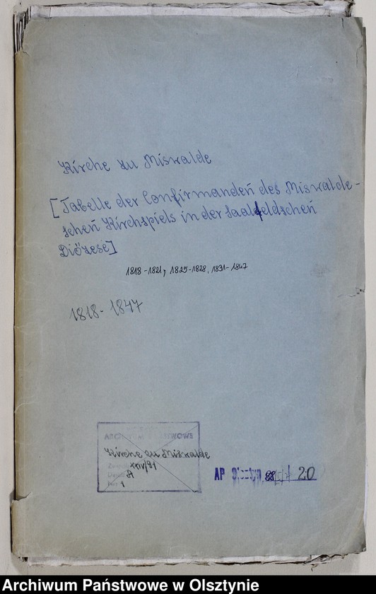 image.from.unit.number "Tabelle der Confirmanden des Miswaldschen Kirchspiels in der Saalfeldschen Diözese 1818-1821, 1825-1828, 1831-1847"