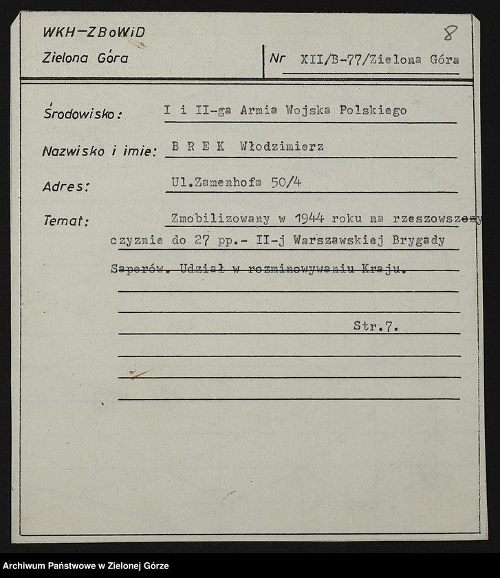 image.from.unit.number "Kartoteka członków ZBoWiD dotycząca relacji kombatantów biorących udział w walkach I i II Armii Wojska Polskiego - XII"