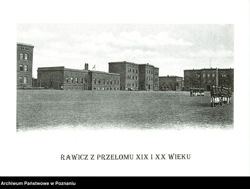 Obraz 1 z jednostki "Rawicz - koszary przy ulicy gen. Grota-Roweckiego"