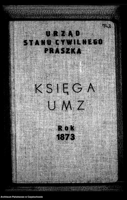Obraz 2 z jednostki "Księga urodzeń, małżeństw i zgonów parafii rzymskokatolickiej w Praszce z roku 1873"
