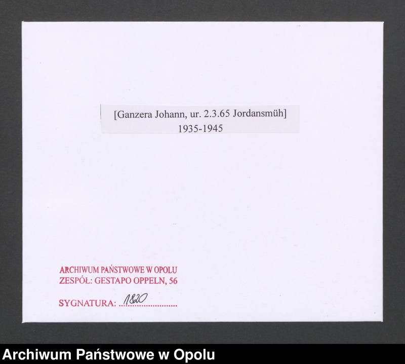 image.from.unit.number "[Ganzera Johann, ur. 2.3.1865 Jordansmüh]"