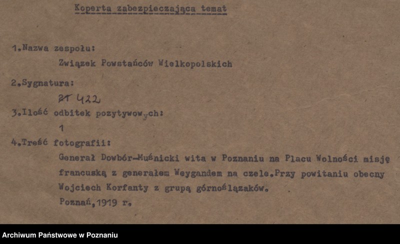 Obraz 4 z jednostki "gen. Dowbór - Muśnicki wita w Poznaniu na placu Wolności misję francuską z generałem Weygandem na czele. Przy powitaniu obecny Wojciech Korfanty z grupą Górnoślązaków."
