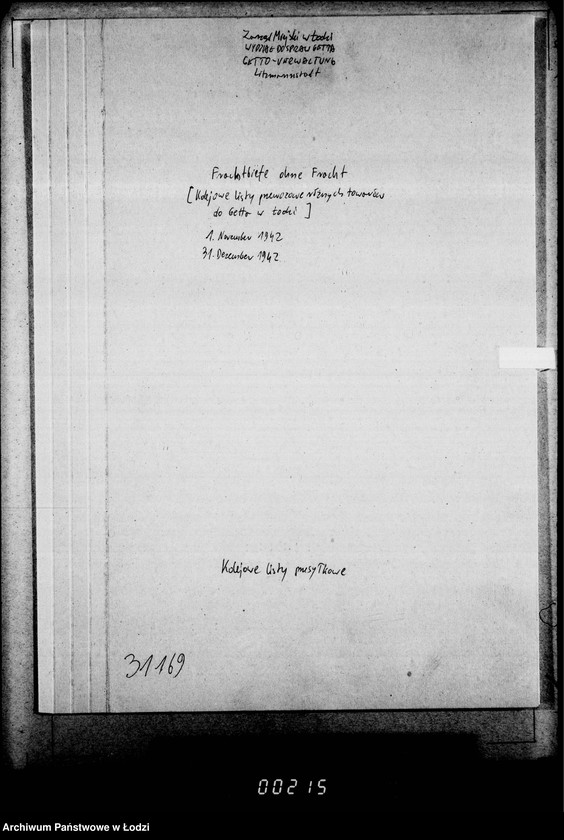 Obraz 4 z jednostki "Frachtbriefe [Kolejowe listy przewozowe różnych towarów do Getta w Łodzi]"