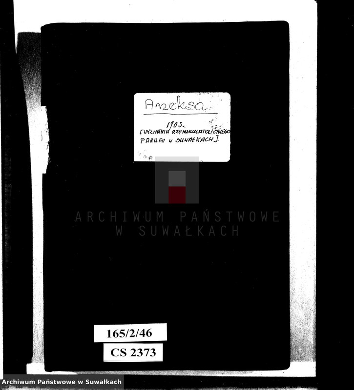 image.from.unit.number "Aneksa 1903 [wyznania rzymskokatolickiego parafii w Suwałkach]"