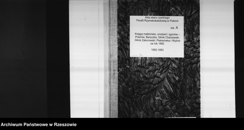 image.from.unit "Księga zapowiedzi , małżeństw , urodzeń i zgonów - Połomia, Baryczka, Glinik Charzewski, Glinik Zaborowski, Piekarówka i Wyżne za 1892 rok"