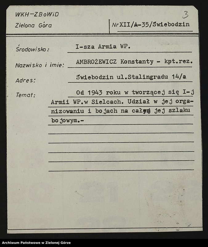 image.from.unit.number "Kartoteka członków ZBoWiD dotycząca relacji kombatantów biorących udział w walkach I i II Armii Wojska Polskiego - XII"