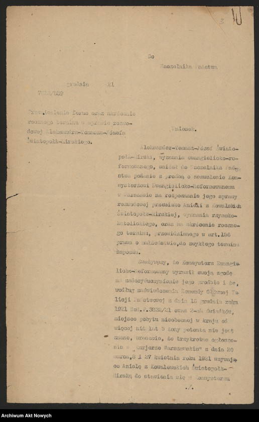 image.from.unit.number "Przeniesienie forum sądowego spraw rozwodowych do Sądów Konsystorskich Ewangelicko - Augsburskiego i Ewangelicko - Reformowanego oraz skrócenie rocznego terminu zapozwu w sprawach rozwodowych, rozpatrywanych przed najwyższymi sądami. Reskrypty Naczelnika Państwa, wnioski, korespondencja z Min. Wyznań Religijnych i Oświecenia Publicznego"