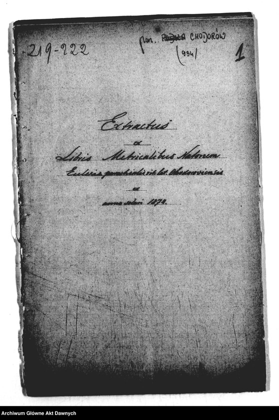 image.from.unit.number "Parafia: Chodorów. Dekanat: Świrz. Kopie z ksiąg metrykalnych ur., śl., zg. dla miasta Chodorów i wsi: Dobrowlany, Horodyszcze Królewskie, Horodyszcze Cetnarskie, Mołodyńcze, Nowosielce, Suchrów, Ottyniowice, Wołczatycze, Zagóreczko, Żyrawa, Borodczyce, Bortniki, Bukawina, Czartorya, Dymidów, Holeszów, Podliski, Zaleśce)."
