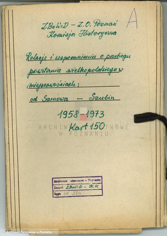 Obraz 4 z jednostki "Relacje i wspomnienia dotyczące powstania wielkopolskiego: 1. Sarnowa, powiat Rawicz, województwo poznańskie, 2. Skalmierzyce Nowe, powiat Ostrów Wielkopolski, 3. Studzieniec, powiat Chodzież, województwo poznańskie, 4. Słupia Kapitulna, powiat Rawicz, województwo poznańskie, 5. Sobiałkowo, powiat Rawicz, województwo poznańskie 6. Strzelno, powiat Mogilno, województwo bydgoskie 7. Sulmierzyce, powiat Szamotuły, województwo poznańskie 8. Szczepankowo, powiat Szamotuły. ..uwagi2"