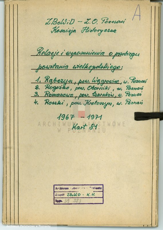 Obraz 4 z jednostki "Relacje i wspomnienia dotyczące powstania wielkopolskiego: 1. Rąbczyn, powiat Wągrowiec, województwo poznańskie, 2. Rogoźno, powiat Oborniki, województwo poznańskie, 3. Romanowo, powiat Czarnków, województwo poznańskie, 4. Roszki, powiat Krotoszyn, województwo poznańskie."