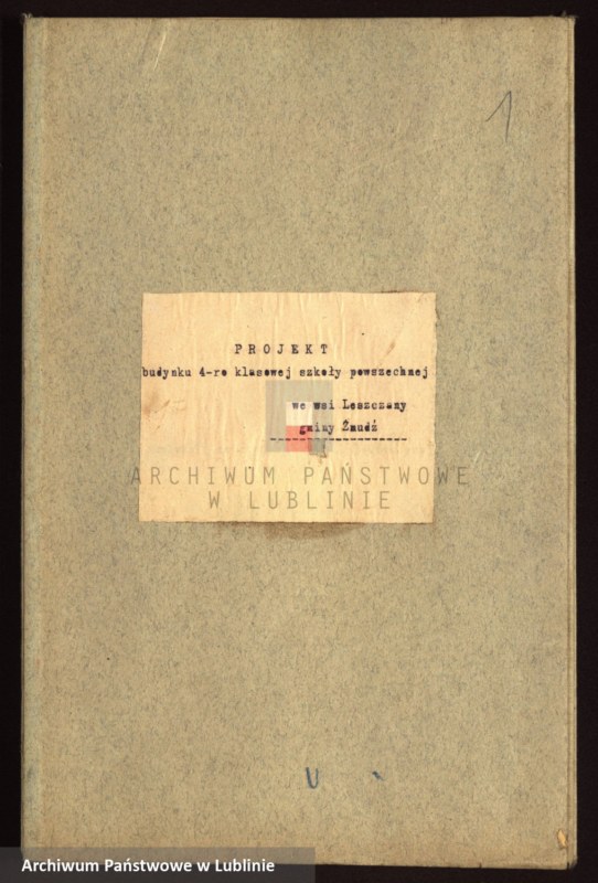 image.from.unit.number "[Projekt 4- klasowej szkoły powszechnej w Leszczanach, pow. chełmski]"
