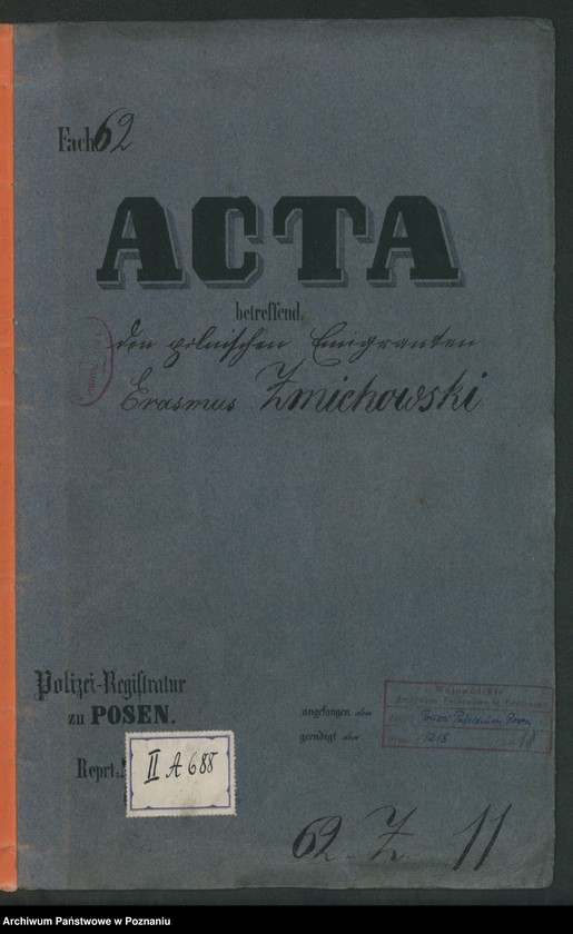 Obraz 2 z jednostki "A. betr. den polnischen Emigranten Erasmus Zmichowski"