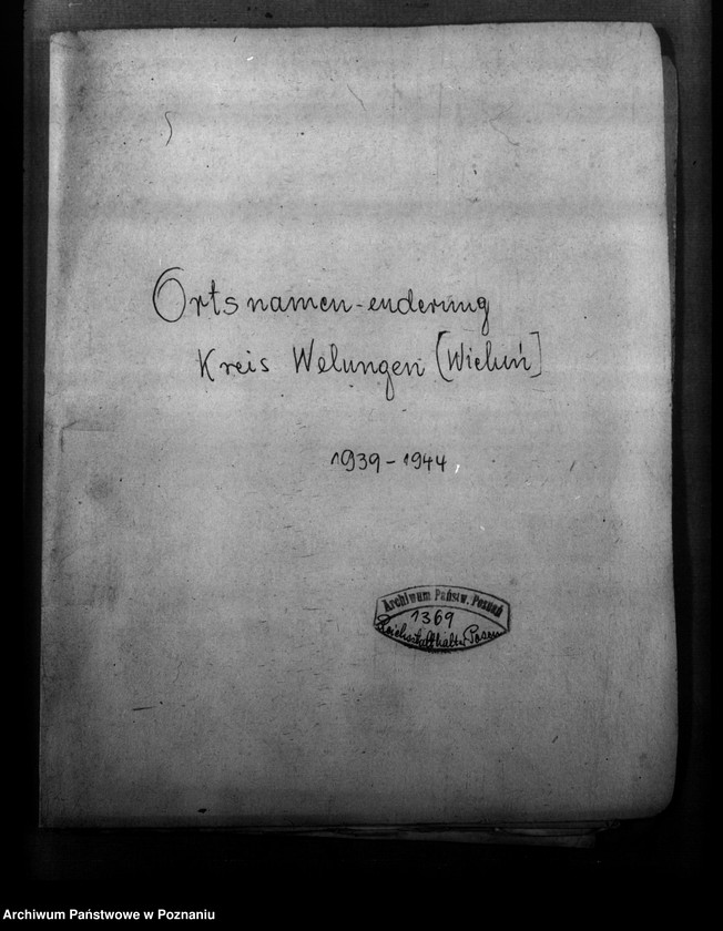 Obraz 4 z jednostki "Ortsnamenänderung - Kreis Welungen (Wieluń)"