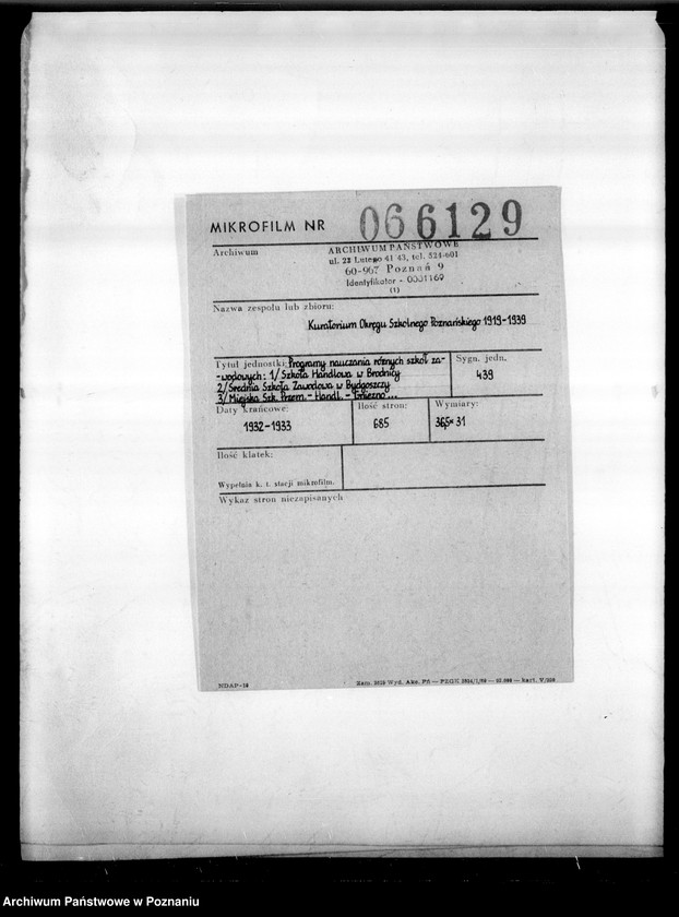 Obraz 2 z jednostki "Programy nauczania różnych szkół zawodowych: 1) Szkoła Handlowa w Brodnicy, 2) Średnia Szkoła Zawodowa w Bydgoszczy, 3) Miejska Szkoła Przemysłowo-Handlowa - Gniezno, 4) Żeńska Szkoła Zawodowo-Gospodarcza - Grudziądz, 5) Państwowa Szkoła Przemysłowo-Handlowa Żeńska w Lesznie, 6) Prywatne Seminarium Nauczycielek Gosp. SS Urszulanek w Lubocześnicy, 7) Państwowa Szkoła Handlowa i Przemysłowa Żeńska w Poznaniu, 8) Szkoła Handlowa Izby Przemysłowo-Handlowej w Tczewie, 9) Państwowa Szkoła Zawodowa Żeńska w Toruniu"