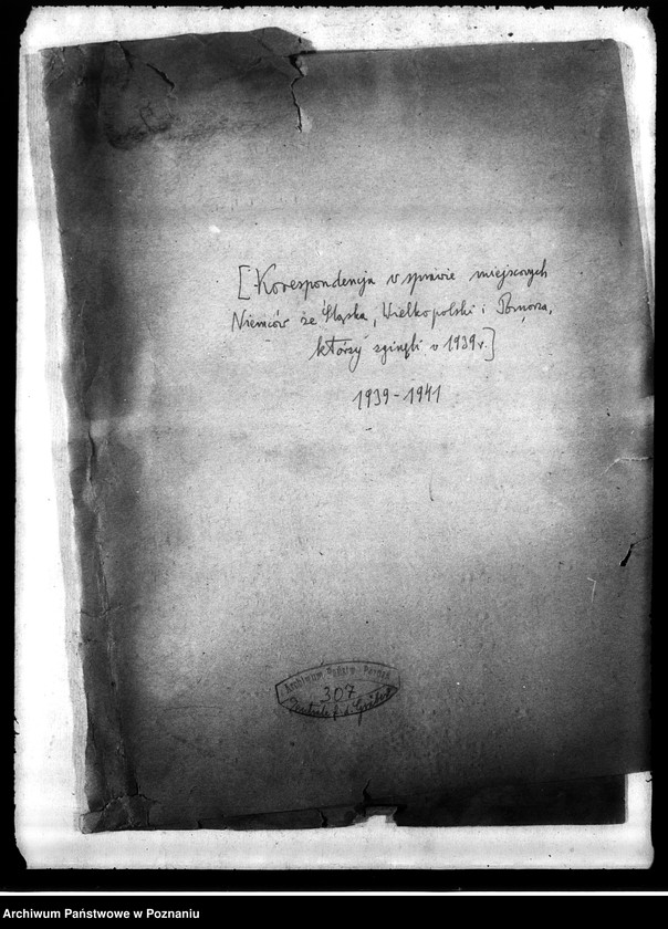 Obraz 4 z jednostki "Korespondencja w sprawie miejscowych Niemców ze Śląska, Wielkopolski i Poznania, którzy zginęli w 1939 roku"