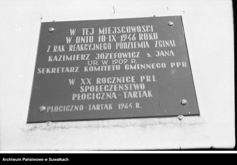 image.from.unit.number "Tablica upamiętniająca Kazimierza Józefowicza w Płocicznie Tartak."