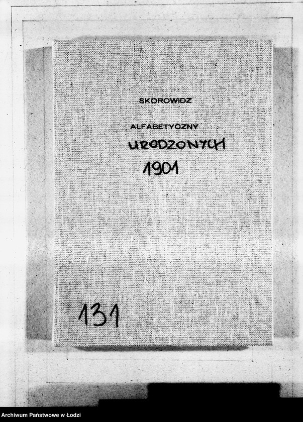 Obraz 4 z jednostki "Skorowidz do akt urodzeń"