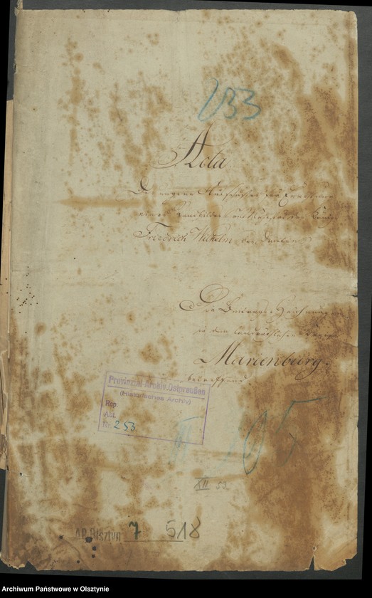 image.from.unit.number "Acta des engern Ausschußes für Errichtung eines Standbildes Sr. [Seiner] Majestät des Königes Friedrich Wilhelm des Dritten. Die Beitrags-Ziechungen in dem landrätlichen Kreise Marienburg [Malbork]"