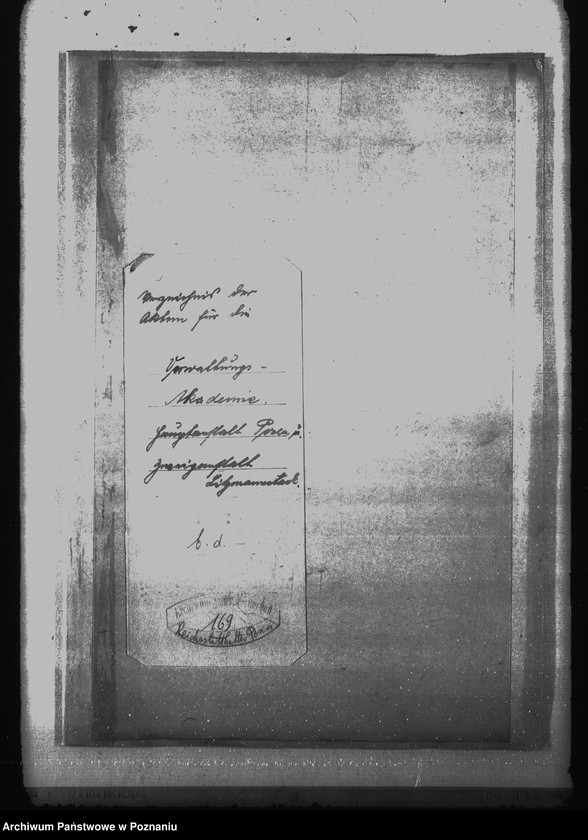 Obraz 4 z jednostki "Verzeichnis der Akten für die Verwaltungs- Akademie- Hauptanstalt Posen und Zweiganstalt Litzmannstadt"