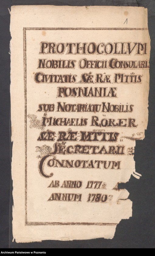 Obraz 5 z jednostki "Prothocollum nobilis officii consularis civitatis SR.Mtis Posnaniae sub notariatu nobilis Michaelis Rürer, SR.Mtis secretarii connotatum ad anno 1777 ad annum 1780."