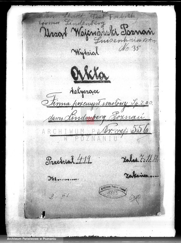 Obraz 4 z jednostki "Zatwierdzenie zakładu przemysłowego /firmy przemysłu smołowego/ Spółka z o.o. dawniej Lindenberg Poznań nr woj. 556"